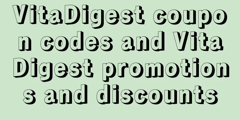 VitaDigest coupon codes and VitaDigest promotions and discounts