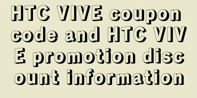 HTC VIVE coupon code and HTC VIVE promotion discount information
