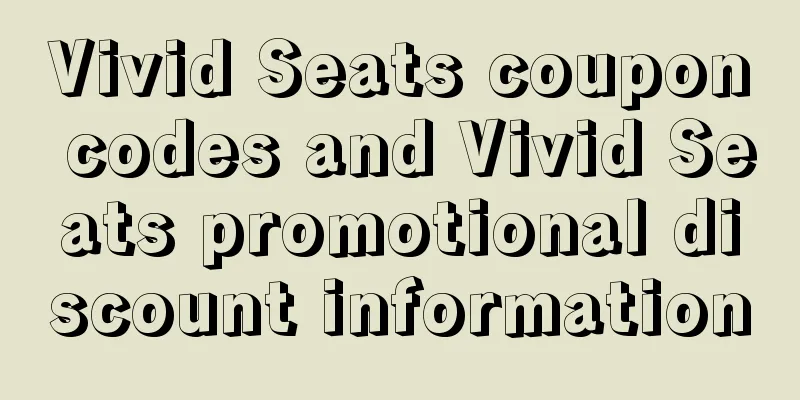 Vivid Seats coupon codes and Vivid Seats promotional discount information