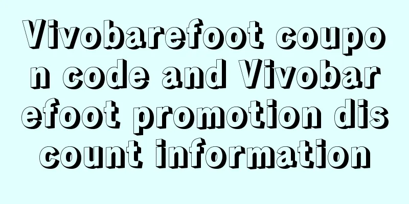 Vivobarefoot coupon code and Vivobarefoot promotion discount information