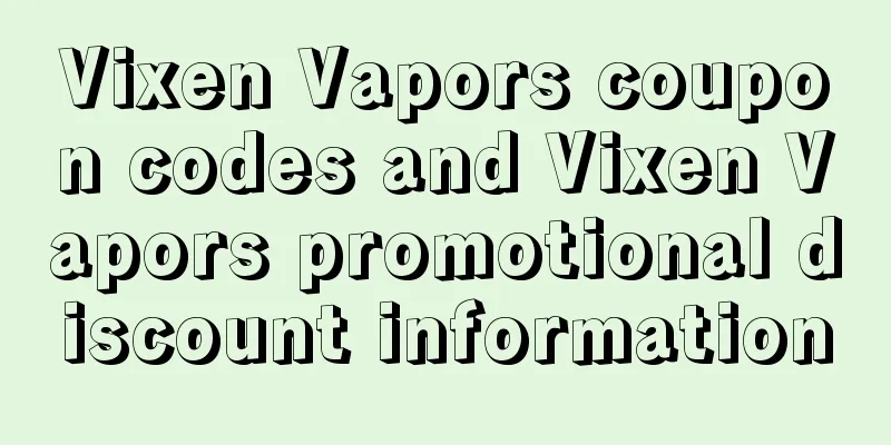 Vixen Vapors coupon codes and Vixen Vapors promotional discount information