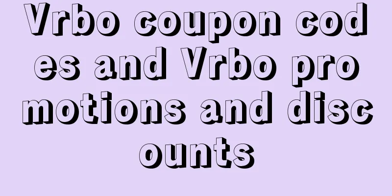 Vrbo coupon codes and Vrbo promotions and discounts