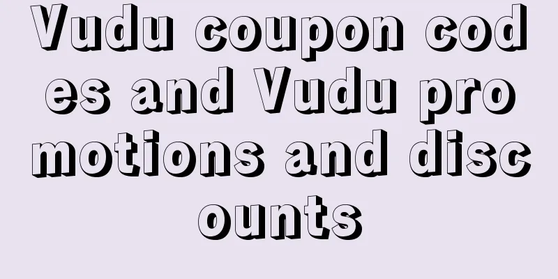 Vudu coupon codes and Vudu promotions and discounts