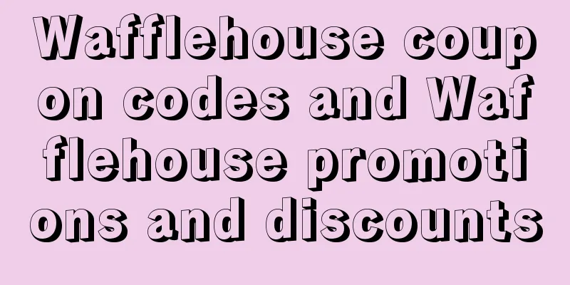 Wafflehouse coupon codes and Wafflehouse promotions and discounts