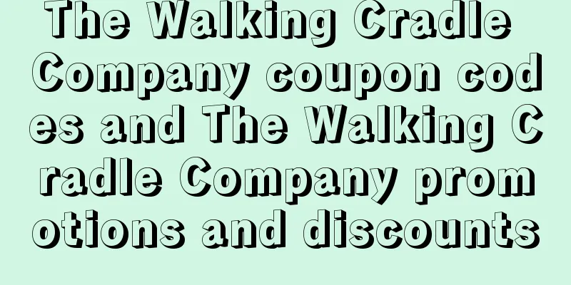The Walking Cradle Company coupon codes and The Walking Cradle Company promotions and discounts