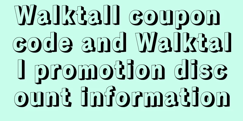 Walktall coupon code and Walktall promotion discount information