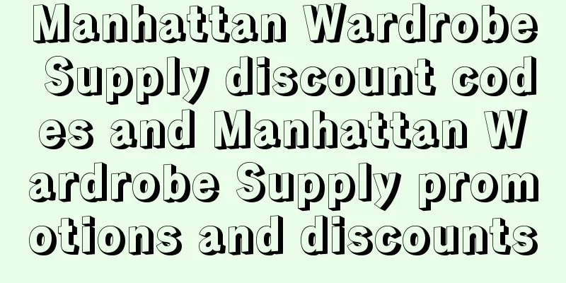 Manhattan Wardrobe Supply discount codes and Manhattan Wardrobe Supply promotions and discounts