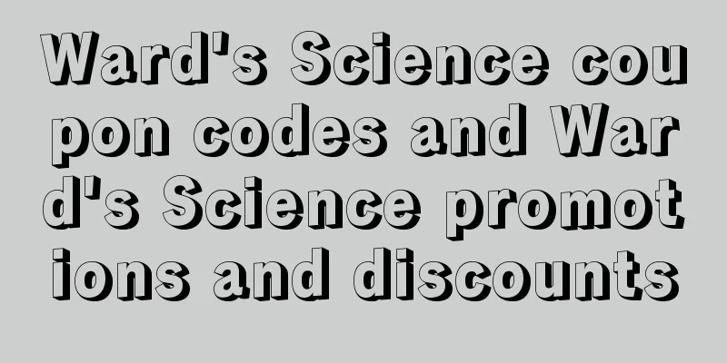 Ward's Science coupon codes and Ward's Science promotions and discounts