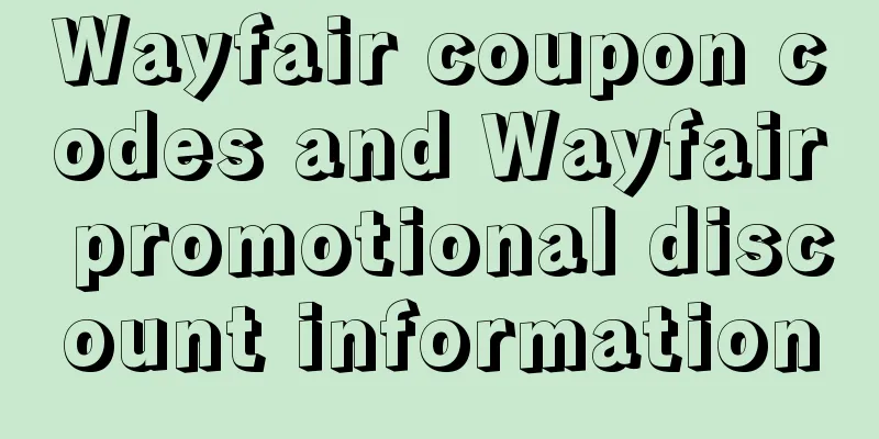Wayfair coupon codes and Wayfair promotional discount information