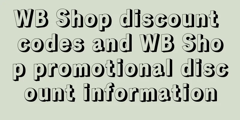 WB Shop discount codes and WB Shop promotional discount information