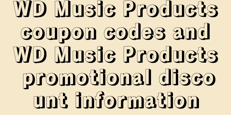 WD Music Products coupon codes and WD Music Products promotional discount information