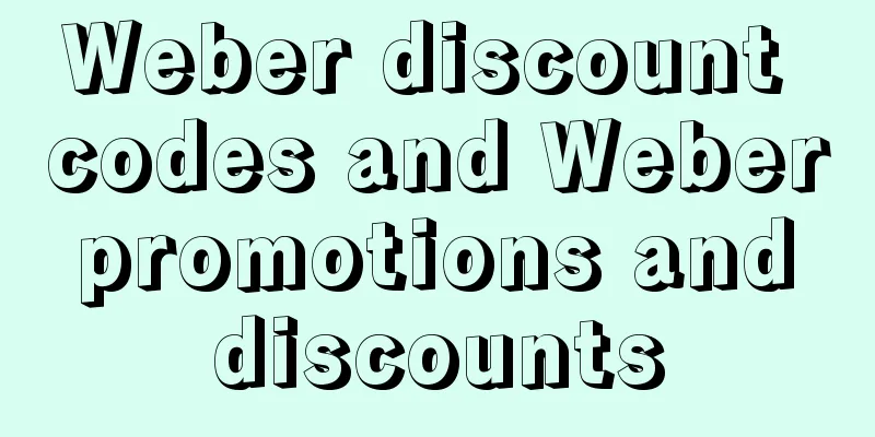 Weber discount codes and Weber promotions and discounts