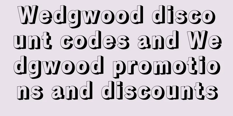 Wedgwood discount codes and Wedgwood promotions and discounts