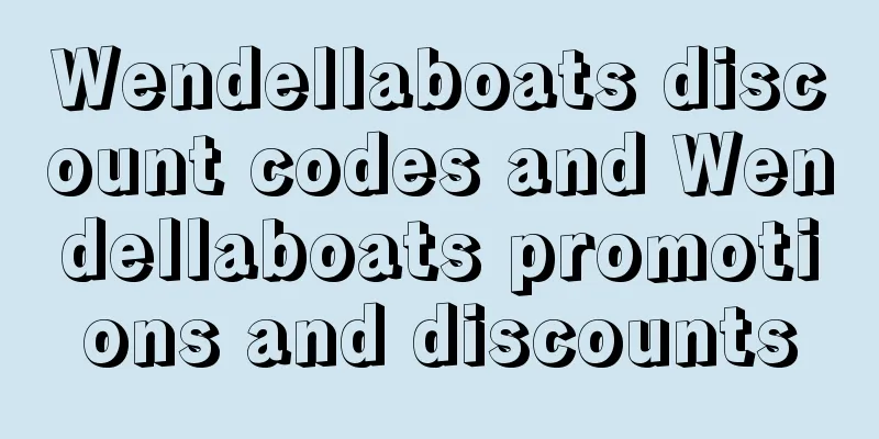 Wendellaboats discount codes and Wendellaboats promotions and discounts