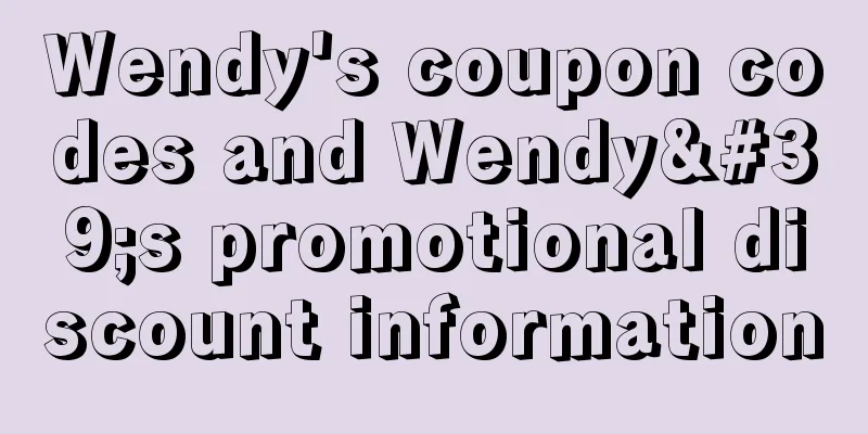 Wendy's coupon codes and Wendy's promotional discount information