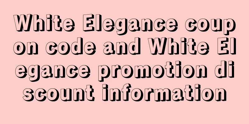 White Elegance coupon code and White Elegance promotion discount information