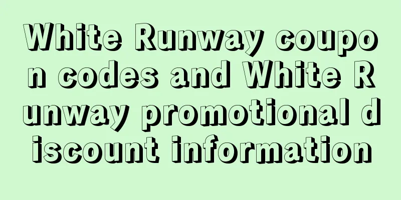 White Runway coupon codes and White Runway promotional discount information