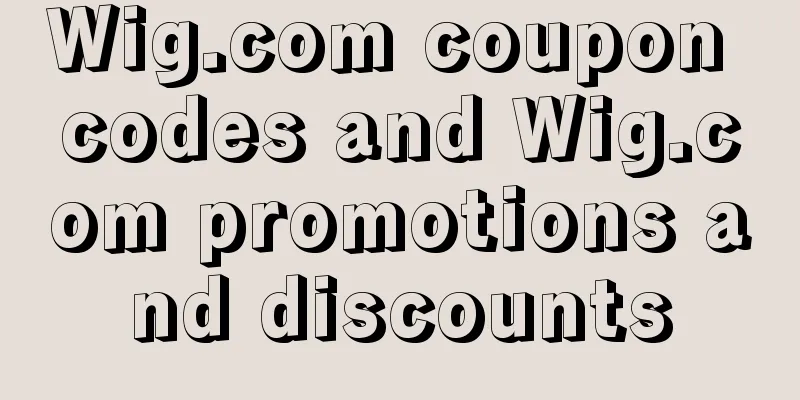 Wig.com coupon codes and Wig.com promotions and discounts