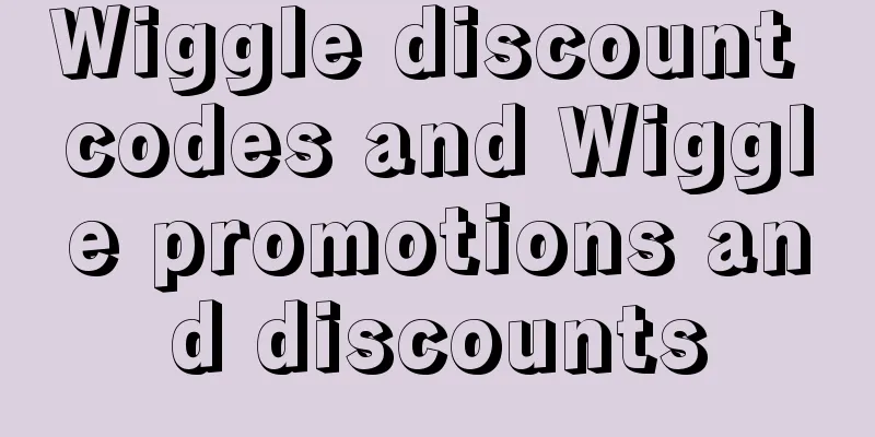 Wiggle discount codes and Wiggle promotions and discounts