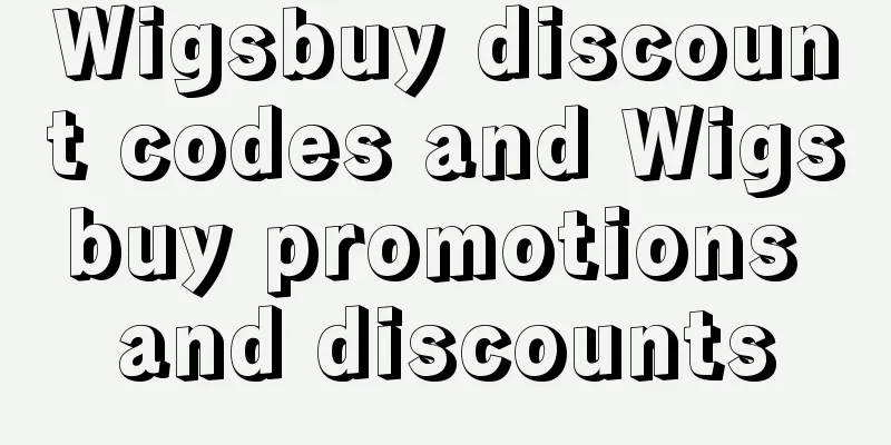 Wigsbuy discount codes and Wigsbuy promotions and discounts