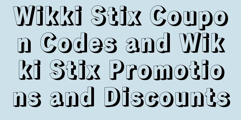 Wikki Stix Coupon Codes and Wikki Stix Promotions and Discounts