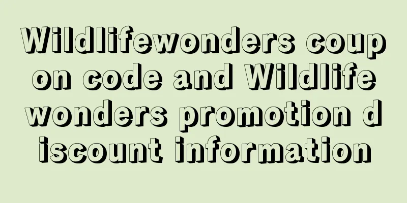 Wildlifewonders coupon code and Wildlifewonders promotion discount information