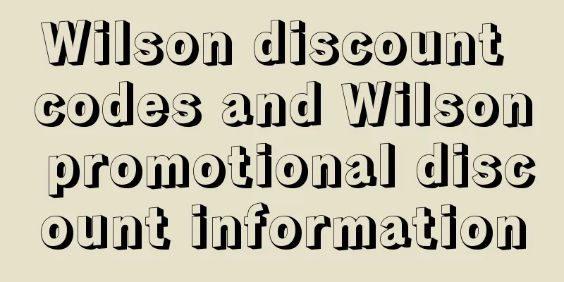 Wilson discount codes and Wilson promotional discount information