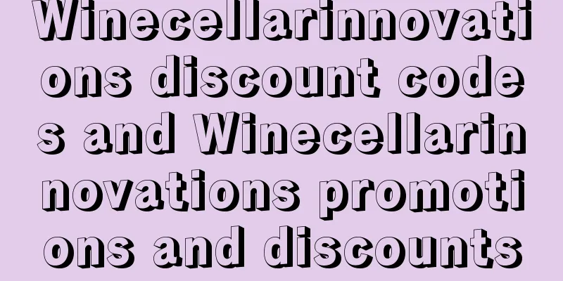 Winecellarinnovations discount codes and Winecellarinnovations promotions and discounts