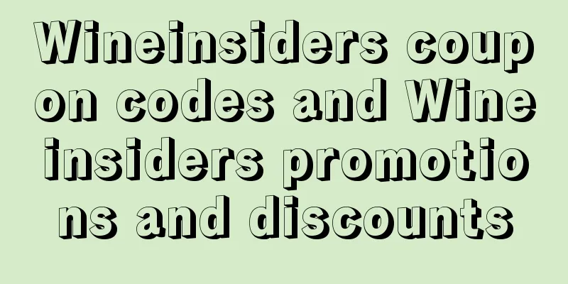 Wineinsiders coupon codes and Wineinsiders promotions and discounts
