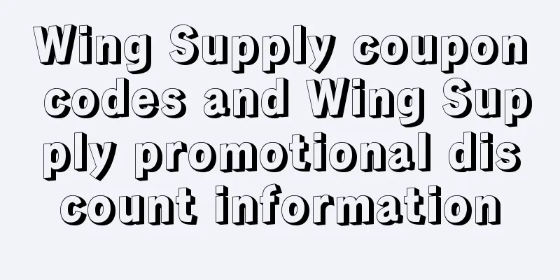 Wing Supply coupon codes and Wing Supply promotional discount information