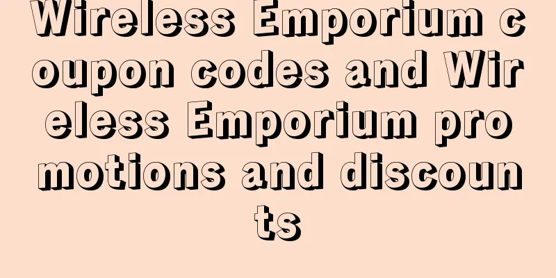 Wireless Emporium coupon codes and Wireless Emporium promotions and discounts