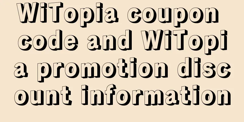 WiTopia coupon code and WiTopia promotion discount information