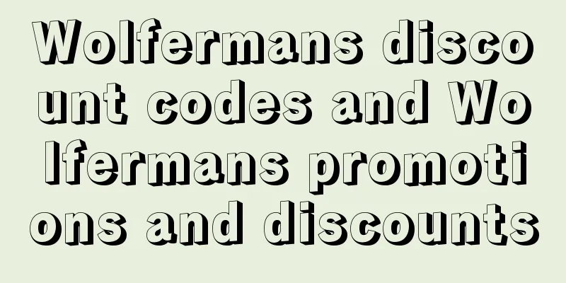 Wolfermans discount codes and Wolfermans promotions and discounts