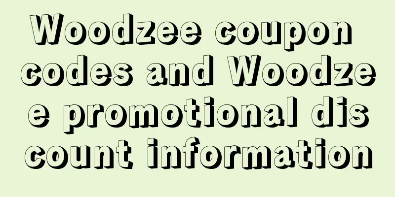 Woodzee coupon codes and Woodzee promotional discount information