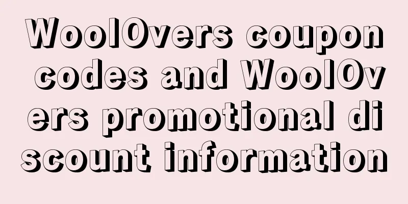 WoolOvers coupon codes and WoolOvers promotional discount information