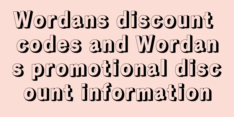 Wordans discount codes and Wordans promotional discount information