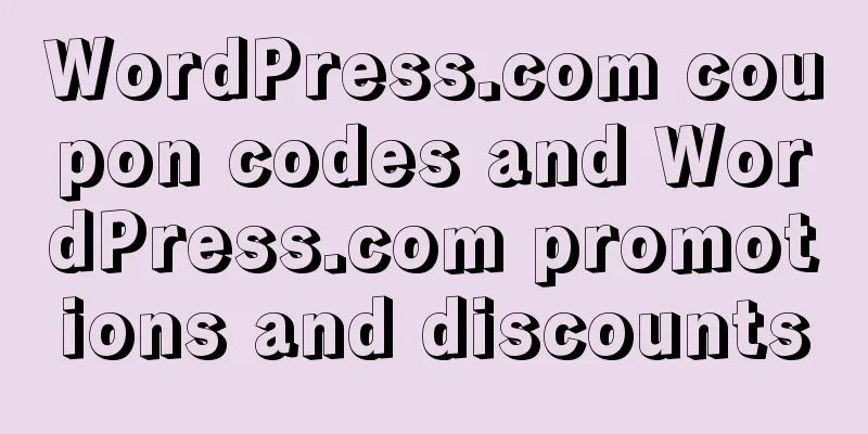 WordPress.com coupon codes and WordPress.com promotions and discounts