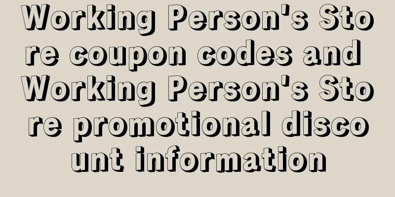 Working Person's Store coupon codes and Working Person's Store promotional discount information