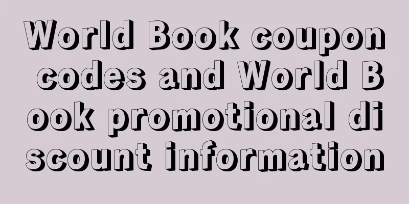 World Book coupon codes and World Book promotional discount information