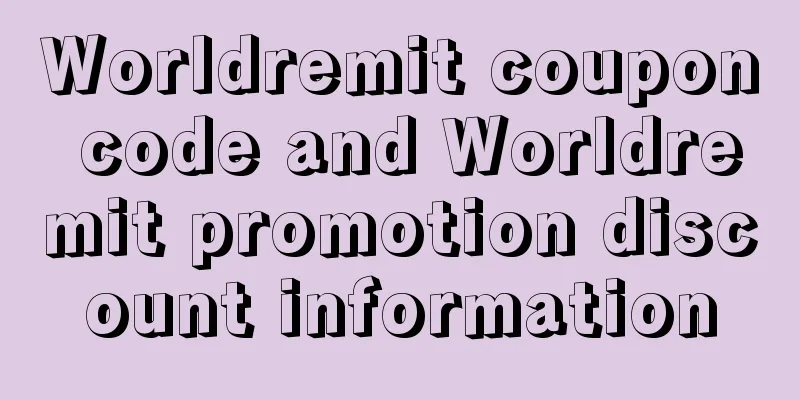 Worldremit coupon code and Worldremit promotion discount information