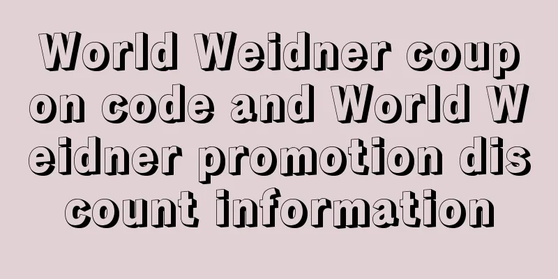 World Weidner coupon code and World Weidner promotion discount information