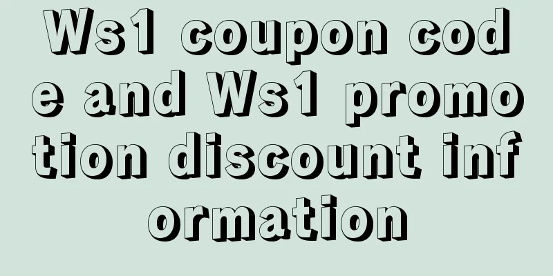 Ws1 coupon code and Ws1 promotion discount information