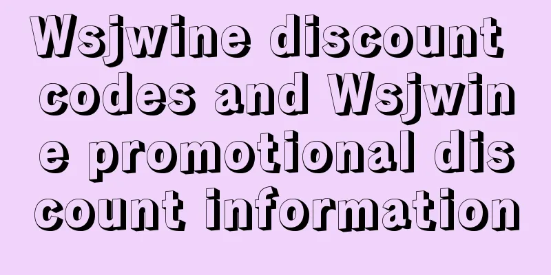 Wsjwine discount codes and Wsjwine promotional discount information