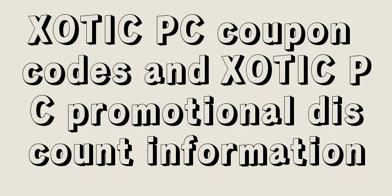 XOTIC PC coupon codes and XOTIC PC promotional discount information