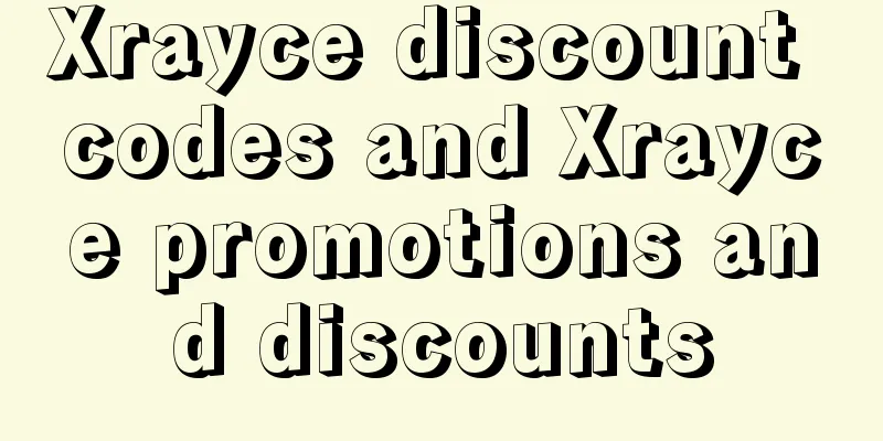 Xrayce discount codes and Xrayce promotions and discounts