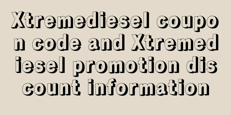 Xtremediesel coupon code and Xtremediesel promotion discount information