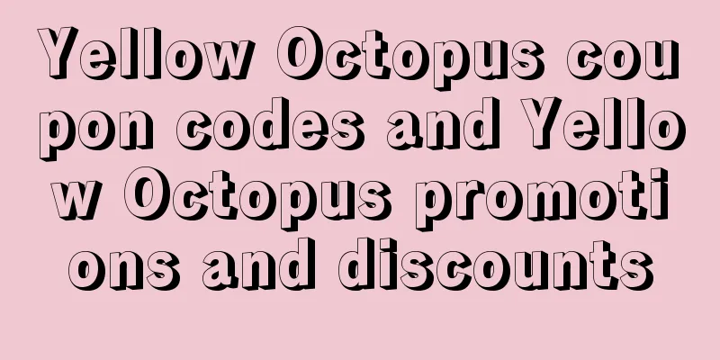 Yellow Octopus coupon codes and Yellow Octopus promotions and discounts