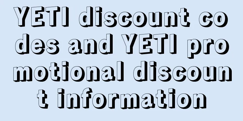 YETI discount codes and YETI promotional discount information