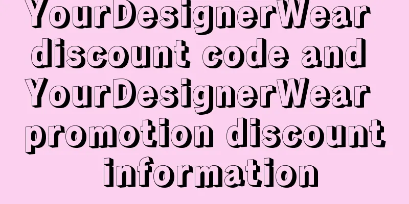YourDesignerWear discount code and YourDesignerWear promotion discount information