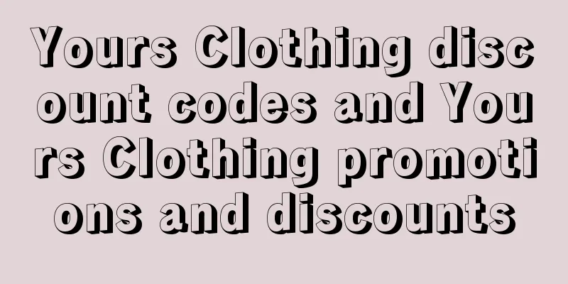 Yours Clothing discount codes and Yours Clothing promotions and discounts